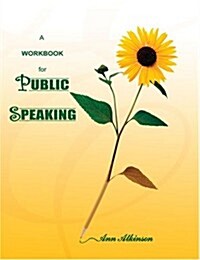 Public Speaking (Paperback, 2nd, Workbook)