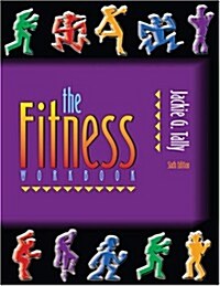 The Fitness Workbook (Paperback, 6th, Spiral)