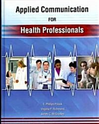 Applied Communication for Health Professionals (Hardcover)