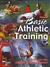 Basic Athletic Training (Paperback, Spiral, Student)