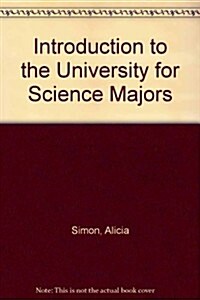 Introduction to the University for Science Majors (Paperback)