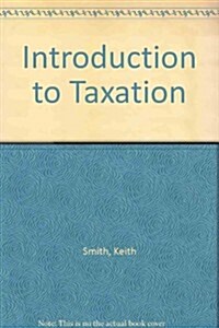 Introduction to Taxation (Paperback, Spiral)
