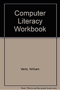 Computer Literacy Workbook (Paperback, 16th, Spiral)