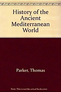 History of the Ancient Mediterranean World (Paperback, Spiral)