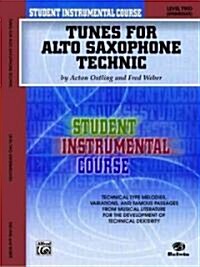 Tunes for Alto Saxophone Technic, Level Two (Intermediate) (Paperback)