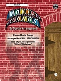 Movie Songs by Special Arrangement (Jazz-Style Arrangements with a Variation): Clarinet, Book & CD (Paperback)