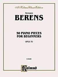50 Piano Pieces for Beginners, Op. 70 (Paperback)