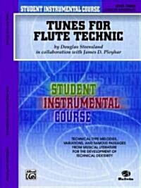 Student Instrumental Course, Tunes for Flute Technic, Level III (Paperback)