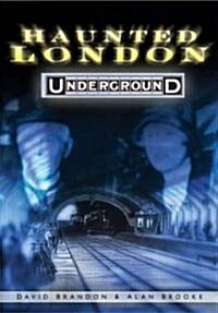Haunted London Underground (Paperback)