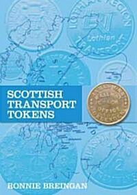 Scottish Transport Tokens (Paperback)