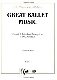 Great Ballet Music (Paperback)