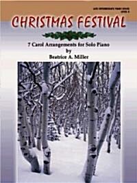 Christmas Festival, Level 5: 7 Carol Arrangements for Solo Piano (Paperback)