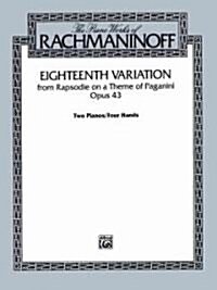 Eighteenth Variation: From Rhapsodie on a Theme of Paganini, Sheet (Paperback)