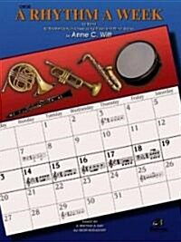 A Rhythm a Week for Band (Based on a Rhythm a Day by Igor Hudadoff): Oboe/Bells (Paperback, Oboe)