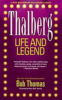 Thalberg: Life and Legend (Paperback, 1st New Millennium Press ed)