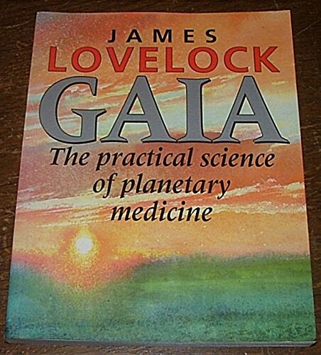 Gaia: Practical Medicine for the Planet (Paperback)