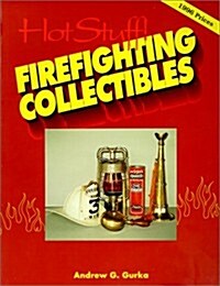 Hot Stuff: Firefighting Collectibles: Firefighting Collectibles (Paperback, UK)