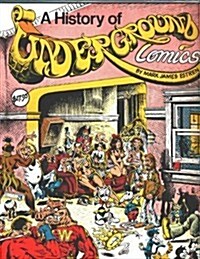 A History of Underground Comics (Paperback)