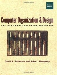 Computer organization and design : the hardware/software interface 2nd ed