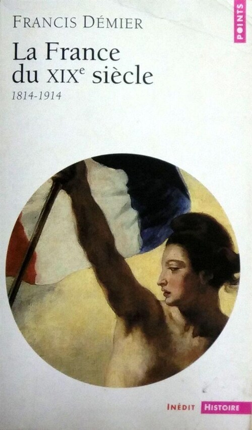[중고] La France du XIXe siecle 1814-1914