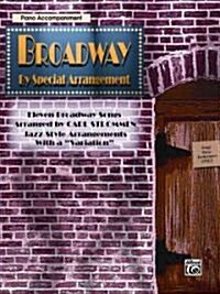 Broadway by Special Arrangement (Package)