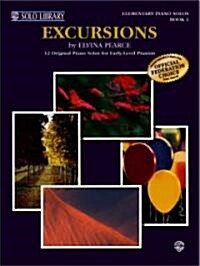 Excursions, Bk 1: 12 Original Piano Solos for Early-Level Pianists (Paperback)