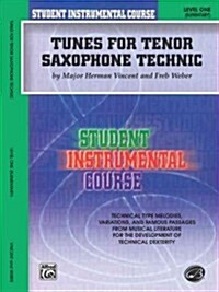 Student Instrumental Course Tunes for Tenor Saxophone Technic: Level I (Paperback)