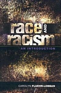 Race and Racism: An Introduction (Hardcover)