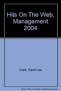 Hits On The Web, Management 2004 (Paperback, 4th)