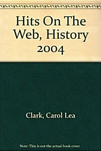 Hits On The Web, History 2004 (Paperback, 4th)