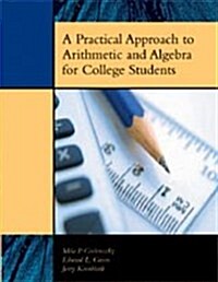 A Practical Approach to Arithmetic and Algebra for College Students (Paperback)