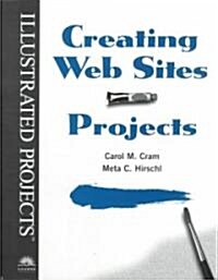 Creating Web Sites Projects (Paperback)