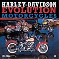 Harley-Davidson Evolution Motorcycles (Hardcover)