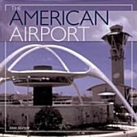 The American Airport (Hardcover)