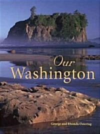 Our Washington (Hardcover, 1st)