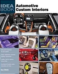 Automotive Custom Interiors (Paperback, 1st)