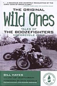 The Original Wild Ones: Tales of the Boozefighters Motorcycle Club (Paperback)
