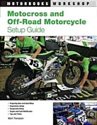 Motocross and Off-Road Motorcycle Setup Guide (Paperback)