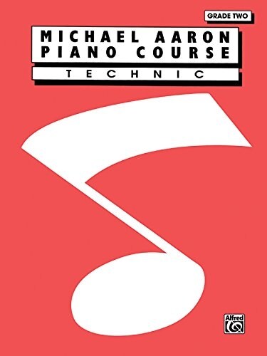 Michael Aaron Piano Course Technic: Grade 2 (Paperback)