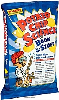 Potato Chip Science: 29 Incredible Experiments (Paperback)