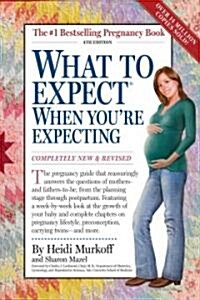 What to Expect When Youre Expecting (Hardcover, 4)