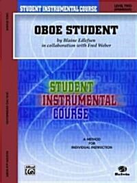 Student Instrumental Course Oboe Student: Level II (Paperback)