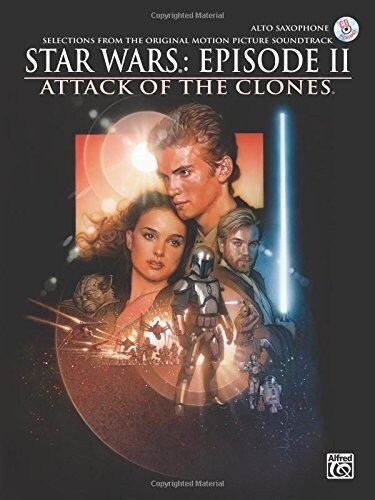 Star Wars Episode II Attack of the Clones: Alto Saxophone, Book & CD [With CD] (Paperback)