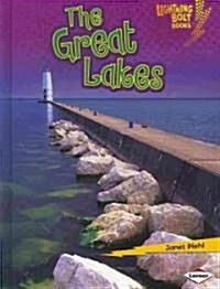 The Great Lakes (Library Binding)
