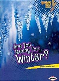 Are You Ready for Winter? (Paperback)