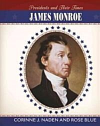 James Monroe (Library Binding)