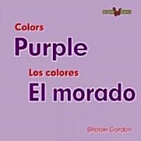El Morado / Purple (Library Binding)