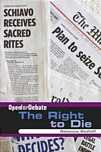 The Right to Die (Library Binding)