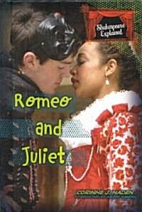 Romeo and Juliet (Library Binding)