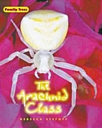 The Arachnid Class (Library Binding)